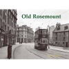 Old Rosemount (Paperback) - Patricia Newman Photo