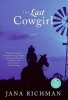 The Last Cowgirl (Paperback) - Jana Richman Photo