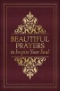 Beautiful Prayers to Inspire Your Soul (Hardcover) - Terry Glaspey Photo