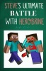 Minecraft - Steve's Ultimate Battle with Herobrine: The Jungle Temple of Herobrine (Minecraft Stories, Minecraft Adventure, Minecraft Stories for Children) (Paperback) - Jeff Kid Photo