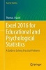 Excel 2016 for Educational and Psychological Statistics - A Guide to Solving Practical Problems (Paperback) - Thomas J Quirk Photo