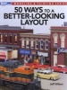 50 Ways to a Better-Looking Layout (Paperback) - Jeff Wilson Photo