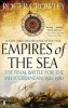 Empires of the Sea - The Final Battle for the Mediterranean, 1521-1580 (Paperback, Main) - Roger Crowley Photo