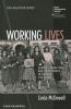 Working Lives - Gender, Migration and Employment in Britain, 1945-2007 (Hardcover) - Linda McDowell Photo