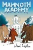 Mammoth Academy (Paperback) - Neal Layton Photo