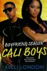 Cali Boys - Boyfriend Season (Paperback) - Kelli London Photo