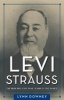 Levi Strauss - The Man Who Gave Blue Jeans to the World (Hardcover) - Lynn Downey Photo