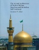 The Art and Architecture of Twelver Shi'ism - Iraq, Iran and the Indian Sub-continent (Hardcover) - James W Allan Photo