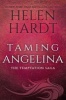 Taming Angelina (Paperback) - Helen Hardt Photo