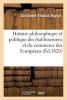 Histoire Philosophique Et Politique Des Etablissemens Et Du Commerce Des Europeens Dans Deux Indes (French, Paperback) - Guillaume Thomas Raynal Photo