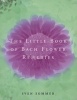 The Little Book of Bach Flower Remedies (Paperback) - Sven Sommer Photo