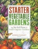 Starter Vegetable Gardens (Paperback) - Barbara Pleasant Photo