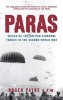 Paras - Voices of the British Airborne Forces in the Second World War (Paperback) - Roger Payne Photo