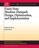 Finite State Machine-datapath Design, Optimization, and Implementation (Paperback) - Robert Reese Photo