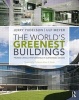 The World's Greenest Buildings - Promise Versus Performance in Sustainable Design (Paperback) - Jerry Yudelson Photo