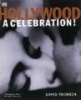 Hollywood - A Celebration (Hardcover) - David Thomson Photo