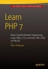 Learn PHP 7 2016 - Object Oriented Modular Programming Using HTML5, CSS3, JavaScript, XML, JSON, and MySQL (Paperback) - Steve Prettyman Photo