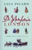 Dr. Johnson's London - Everyday Life in London in the Mid 18th Century (Paperback, New Ed) - Liza Picard Photo