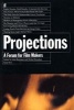 Projections, Issue No. 1 - A Forum for Film Makers (Paperback) - John Boorman Photo