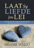 Laat Sy Liefde Jou Lei (Afrikaans, Hardcover) - Milanie Vosloo Photo