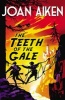 The Teeth of the Gale (Paperback) - Joan Aiken Photo