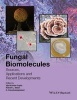 Fungal Bio-Molecules - Sources, Applications and Recent Developments (Hardcover) - Vijai Kumar Gupta Photo