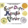 Super-Duper Monster Viewer (Hardcover) - Kevin Sylvester Photo