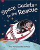 Space Cadets to the Rescue (Paperback) - Paul Harrison Photo