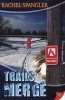 Trails Merge (Paperback) - Rachel Spangler Photo