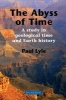 The Abyss of Time - A Study in Geological Time and Earth History (Hardcover) -  Photo