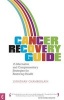 Cancer Recovery Guide - 15 Alternative and Complementary Strategies for Restoring Health (Paperback, New) - Jonathan Chamberlain Photo