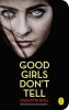 Good Girls Don't Tell (Paperback) - Liselotte Roll Photo