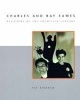 Charles and Ray Eames - Designers of the Twentieth Century (Paperback, New Ed) - Pat Kirkham Photo