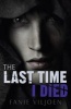 The Last Time I Died (Paperback) - Fanie Viljoen Photo