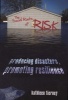 The Social Roots of Risk - Producing Disasters, Promoting Resilience (Paperback) - Kathleen J Tierney Photo