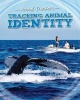 Tracking Animal Identity (Paperback) - Tom Jackson Photo