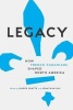 Legacy - How French Canadians Have Shaped North America (Hardcover) - Andre Pratte Photo