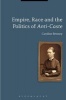 Empire, Race and the Politics of Anti-Caste (Paperback) - Caroline Bressey Photo