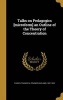 Talks on Pedagogics [Microform] an Outline of the Theory of Concentration (Hardcover) - Francis W Francis Wayland 18 Parker Photo