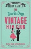 The Doris Day Vintage Film Club: A Hilarious, Feel-Good Romantic Comedy (Paperback) - Fiona Harper Photo