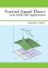 Practical Signals Theory with MATLAB Applications (Hardcover, New) - Richard J Tervo Photo