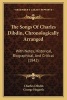 The Songs of , Chronologically Arranged - With Notes, Historical, Biographical, and Critical (1842) (Paperback) - Charles Dibdin Photo