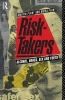 Risk-takers - Alcohol, Drugs, Sex and Youth (Paperback) - Martin A Plant Photo