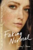 Faking Normal (Paperback) - Courtney C Stevens Photo