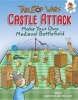 Castle Attack - Make Your Own Medieval Battlefield (Hardcover) - Rob Ives Photo