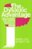 The Dyslexic Advantage - Unlocking the Hidden Potential of the Dyslexic Brain (Paperback) - Brock L Eide Photo