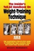 The Insider's Tell-All on Weight-Training Technique, Revised 3rd Ed (Paperback) - Stuart McRobert Photo