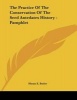 The Practice of the Conservation of the Seed Antedates History - Pamphlet (Paperback) - Hiram E Butler Photo