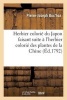 Herbier Colorie Du Japon Faisant Suite A L'Herbier Colorie Des Plantes de La Chine - Grave D'Apres Des Desseins Colories Au Japon (French, Paperback) - Pierre Joseph Buchoz Photo