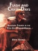 Flash and Crash Days - Brazilian Theater in the Post-dictatorship Period (Paperback, annotated edition) - David George Photo